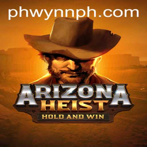 Exploring the Thrills of ArizonaHeist: A Comprehensive Guide to the Latest Gaming Sensation